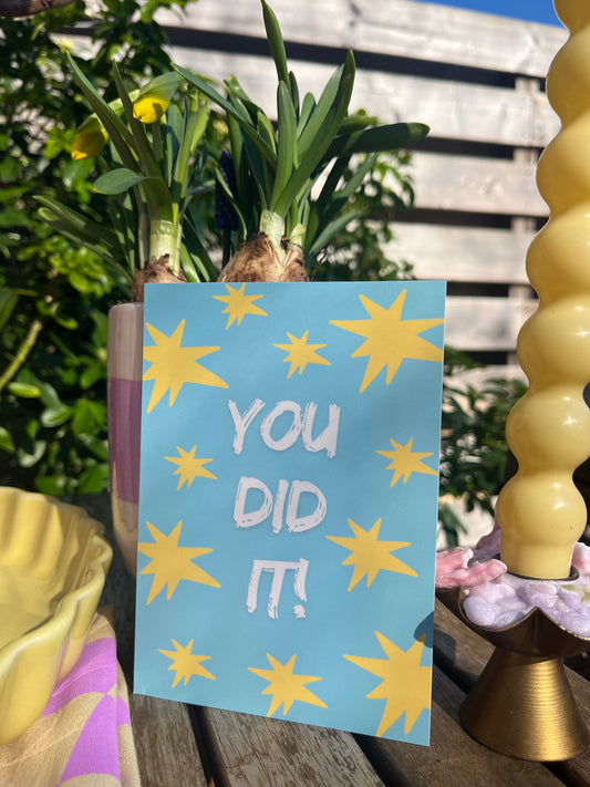 Wenskaart You did it!