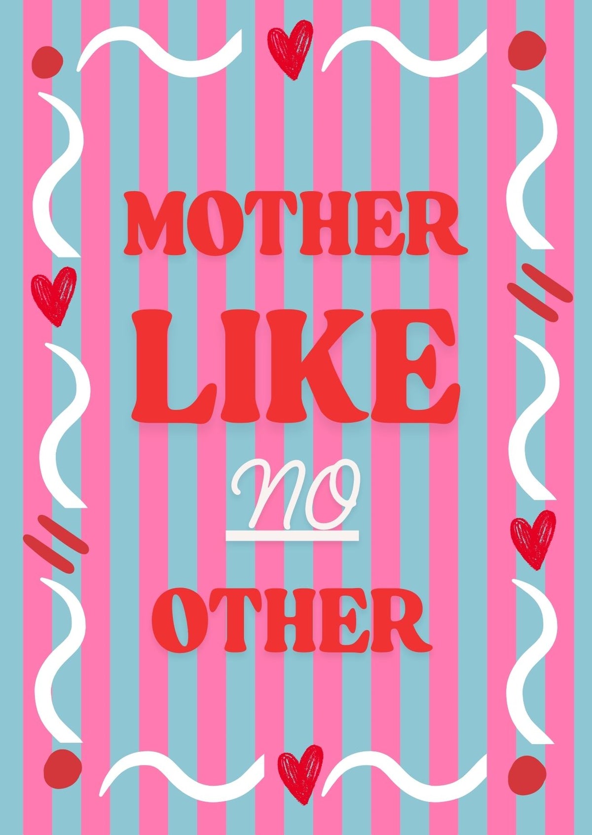 Wenskaart Mother like no Other
